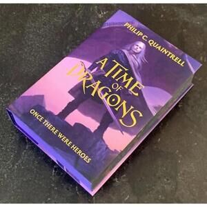 Once There Were Heroes | A Time Of Dragons Philip C. Quaintrell SIGNED, 1st Ed.